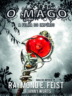 cover image of O Mago--A Filha do Império